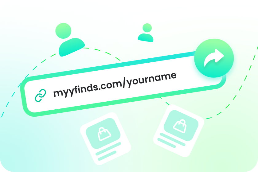 Share Your MyyFinds Link